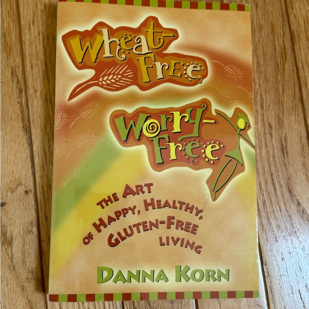 Wheat-Free Worry-Free Book